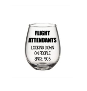 flight attendant humor wineglass